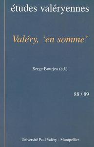 VALÉRY, « EN SOMME »