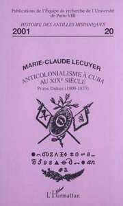 ANTICOLONIALISME À CUBA AU XIXe SIÈCLE