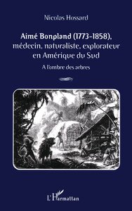 AIMÉ BONPLAND (1773-1858)