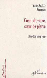 CUR DE VERRE, CUR DE PIERRE