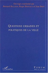 QUESTIONS URBAINES ET POLITIQUES DE LA VILLE