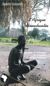 L'Afrique désenchantée