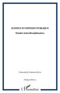JUSTICE ET OPINION
