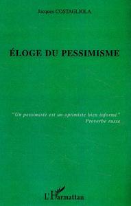 Eloge du pessimisme