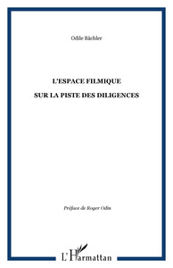 L'ESPACE FILMIQUE