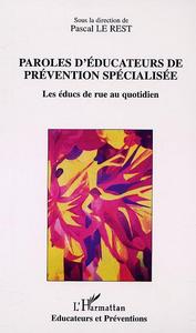 PAROLES D'ÉDUCATEURS DE PRÉVENTION SPÉCIALISÉE