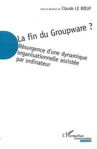 LA FIN DU GROUPWARE