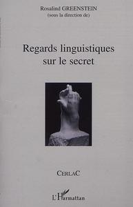 REGARDS LINGUISTIQUES SUR LE SECRET