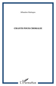 Chants pour choralie