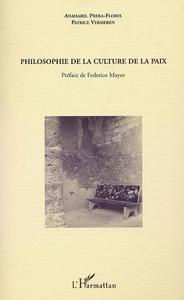 PHILOSOPHIE DE LA CULTURE DE LA PAIX