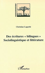 DES ECRITURES « BILINGUES »