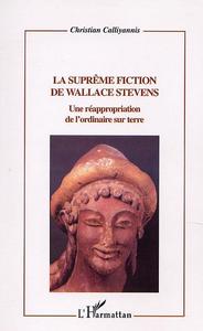 LA SUPRÊME FICTION DE WALLACE STEVENS