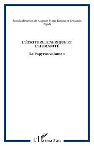 L'ÉCRITURE, L'AFRIQUE ET L'HUMANITÉ