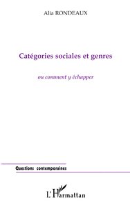 CATEGORIES SOCIALES ET GENRES OU COMMENT Y ECHAPPER