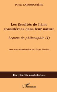 Les facultés de l'âme considérées dans leur nature