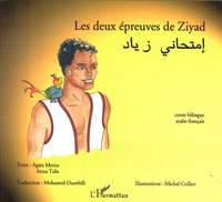 Les deux épreuves de Ziyad