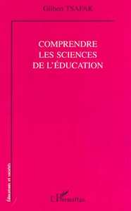 COMPRENDRE LES SCIENCES DE L'ÉDUCATION