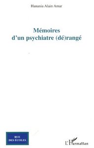 MEMOIRES D'UN PSYCHIATRE (DE)RANGE