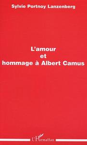 L'amour et hommage à Albert Camus