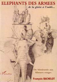 Eléphants des armées de la gloire à l'oubli