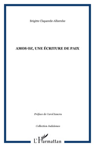 Amos Oz, une écriture de paix