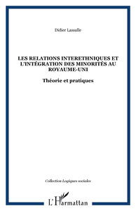 LES RELATIONS INTERETHNIQUES ET L'INTÉGRATION DES MINORITÉS AU ROYAUME-UNI