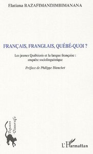 Français, Franglais, Québé-quoi ?