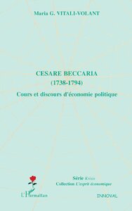 CESARE BECCARIA (1738-1794) - COURS ET DISCOURS D'ECONOMIE POLITIQUE