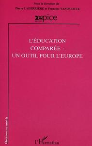 L'éducation comparée : un outils pour l'Europe