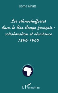 LES ETHNOCHEFFERIES DANS LE BAS-CONGO FRANÇAIS :