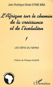 L'Afrique sur le chemin de la croissance et de l'évolution