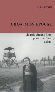 Choa, mon épouse