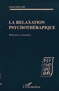 LA RELAXATION PSYCHOTHÉRAPIQUE