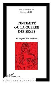 L'INTIMITÉ OU LA GUERRE DES SEXES