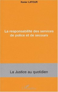 La responsabilité des services de police et de secours