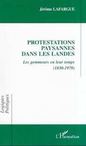 PROTESTATIONS PAYSANNES DANS LES LANDES