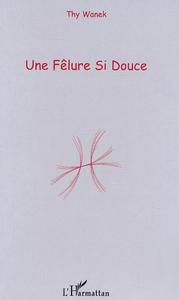 Une fêlure si douce