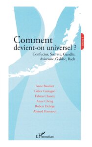 Comment devient-on universel ?