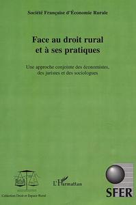 FACE AU DROIT RURAL ET À SES PRATIQUES
