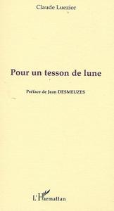 POUR UN TESSON DE LUNE