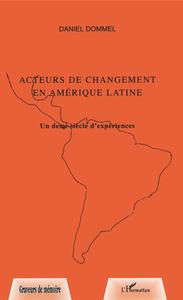 Acteurs de changement en Amerique Latine