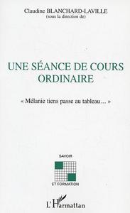 SEANCE DE COURS ORDINAIRE (UNE)