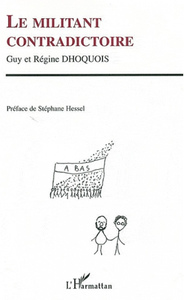 Le militant contradictoire