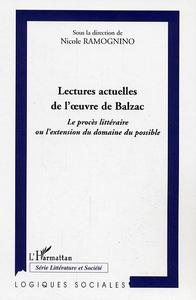 Lectures actuelles de l'oeuvre de Balzac