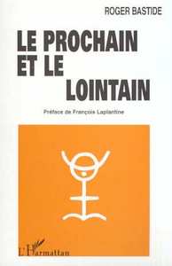 LE PROCHAIN ET LE LOINTAIN