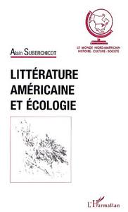 LITTÉRATURE AMÉRICAINE ET ÉCOLOGIE