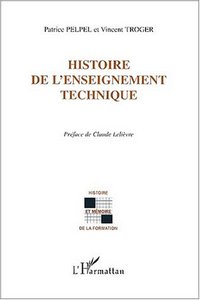 HISTOIRE DE L'ENSEIGNEMENT TECHNIQUE