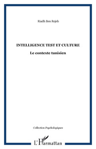 INTELLIGENCE TEST ET CULTURE