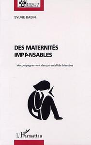 DES MATERNITÉS IMPANSABLES