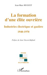 La formation d'une élite ouvrière